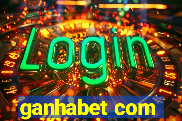 ganhabet com